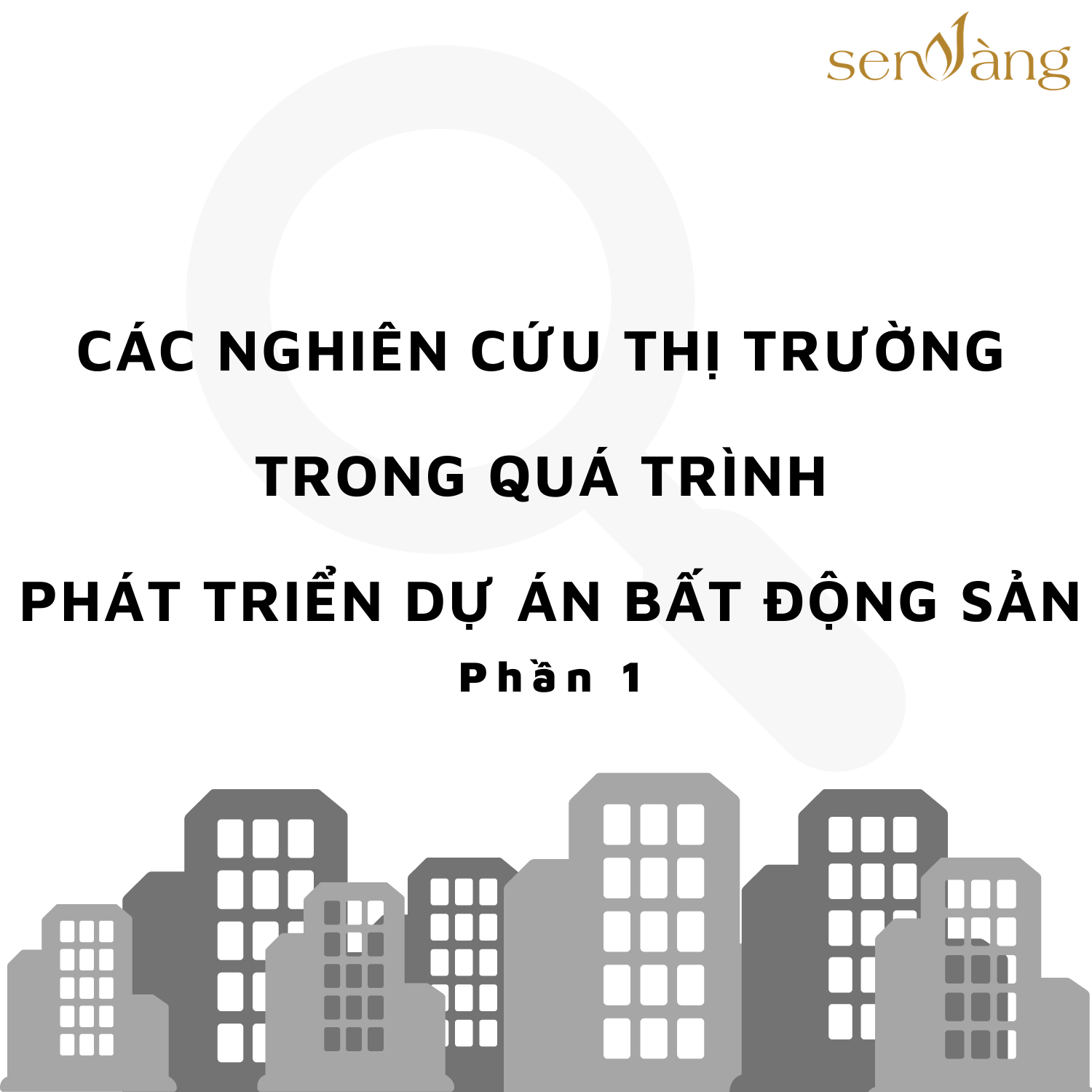 Các nghiên cứu thị trường trong quá trình phát triển dự án bất động sản p1