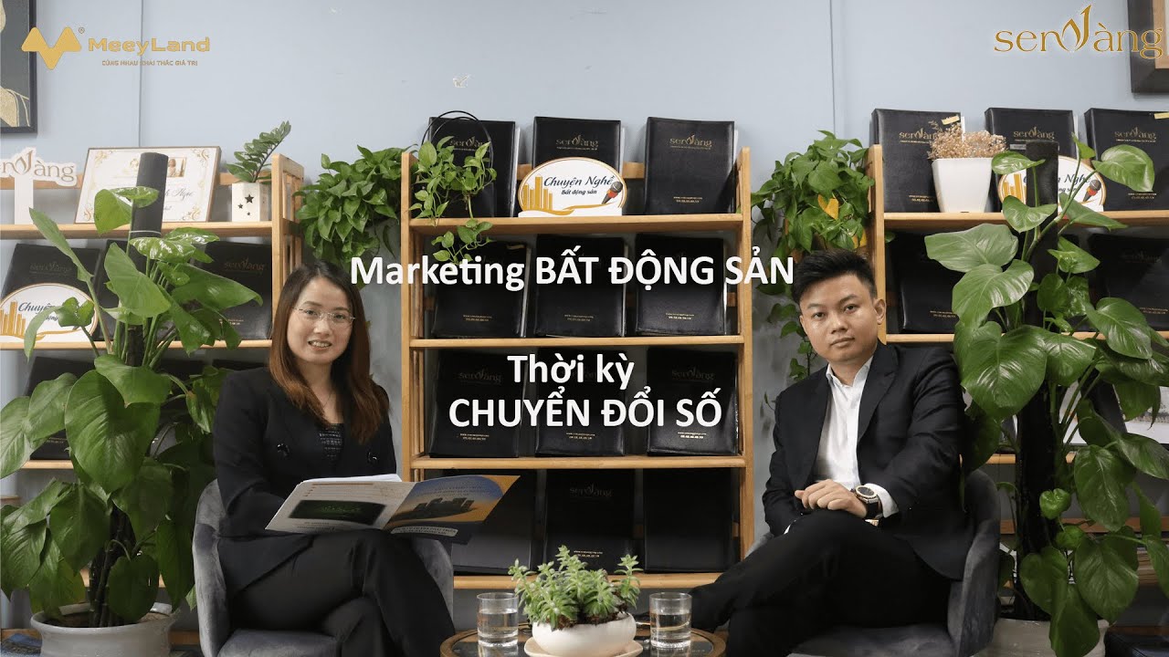 Talkshow Chuyện nghề Bất động sản số 6 với chủ đề “Marketing bất động sản trong thời kỳ chuyển đổi số”