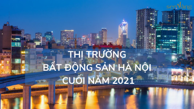 Thị trường Bất động sản Hà Nội những tháng cuối năm 2021