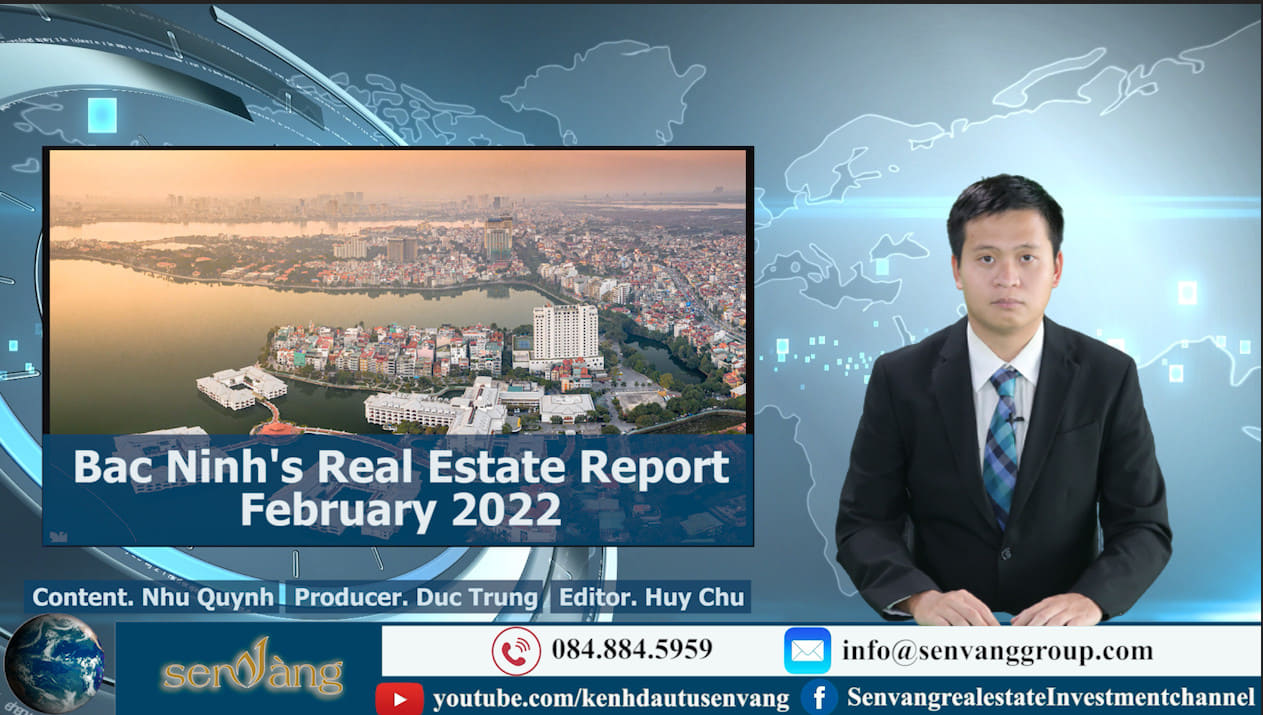 Bac Ninh Real Estate Report 02/2022